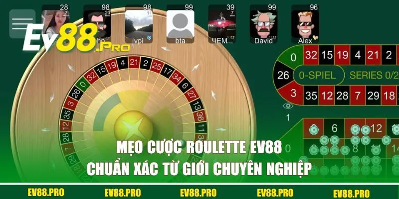 Mẹo cược roulette chuẩn xác từ đại cao thủ